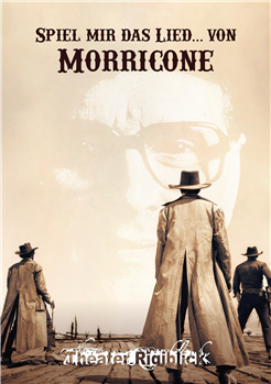 Spiel mir das Lied... von Morricone