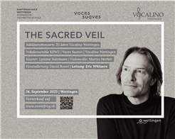 Eric Whitacre: The Sacred Veil (Swiss Premiere)