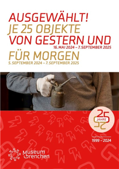 Jubiläumsausstellung ''25 Objekte von gestern''