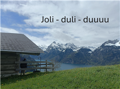 Wandern, Jodeln und Jutzen auf dem Weg der Schweiz