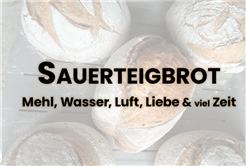Sauerteigbrot - Mehl, Wasser, Luft, Liebe & viel Zeit!