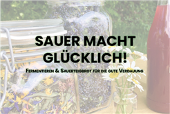 Sauer macht glücklich!