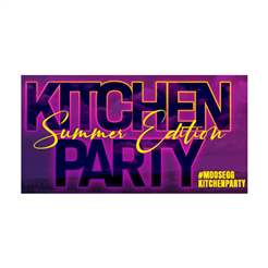Kitchen Party Summer Edition II