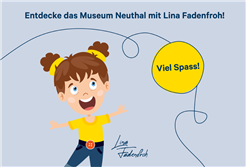 Familienrätsel - Das Museum mit Lina Fadenfroh entdecken