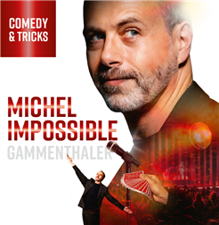 Michel Gammenthaler mit Impossible