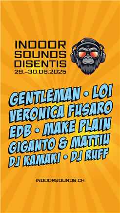 Indoor Sounds Disentis