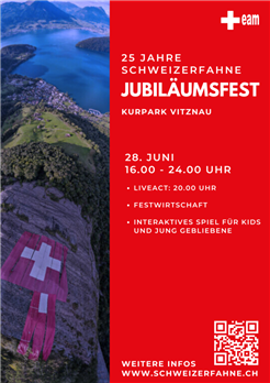 25 Jahre Schweizerfahne – Jubiläumsfest