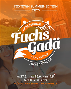 Fuchsgadä Braunwald, 27. & 28. Juni 2025