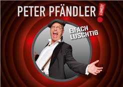 Peter Pfändler - Eifach luschtig