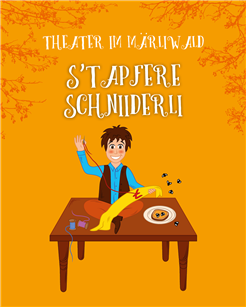 Theater im Märliwald - S''tapfere Schniiderli