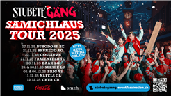 Stubete Gäng - Samichlaus Tour 2025 – Die grösste Schweizer Tour ist zurück!