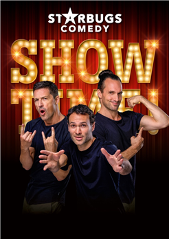 Starbugs Comedy - Showtime!