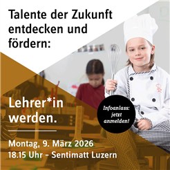 Lehrer*in werden: Infoanlass der PH Luzern am 9. März 2026