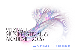 VITZNAU MUSIKFESTIVAL & AKADEMIE 2026