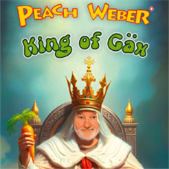Peach Weber - King of Gäx