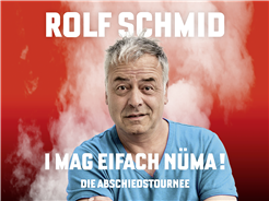 Rolf Schmid - I mag eifach nüma