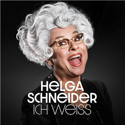 Helga Schneider - ICH WEISS