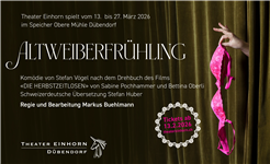 Theater Einhorn Dübendorf - Altweiberfrühling