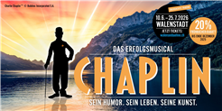 CHAPLIN – DAS MUSICAL: 10.06. - 25.07.2026