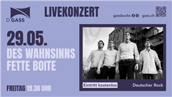 Livekonzert: Des Wahnsinns Fette Boite