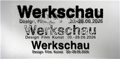 Werkschau Design Film Kunst