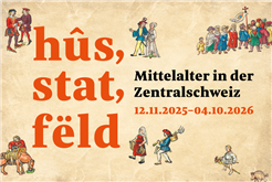 Exkursionen im Rahmen von «hûs,stat,fëld – Mittelalter in der Zentralschweiz»