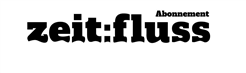 zeit:fluss Abonnement