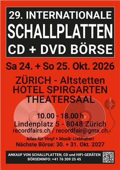 29. Internationale Schallplatten + CD / DVD Börse Zürich